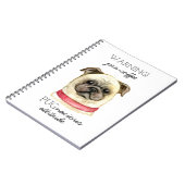 Pugnacious Attitude van vóór de koffie met Pug Notitieboek (Linkerzijde)