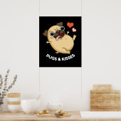 Pugs en Kisses Funny Pug Doggy Pun Dark BG Poster (Keuken)