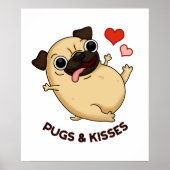 Pugs en Kisses Funny Pug Doggy Pun Poster (Voorkant)