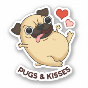 Pugs en Kisses Funny Pug Doggy Pun Sticker