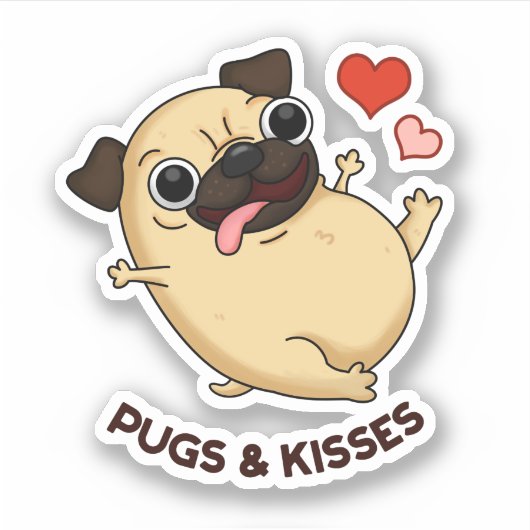 Pugs en Kisses Funny Pug Doggy Pun Sticker (Voorkant)
