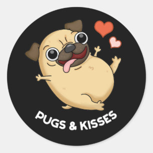 Pugs En Kisses Grappige Hond Pun Donker BG Ronde Sticker