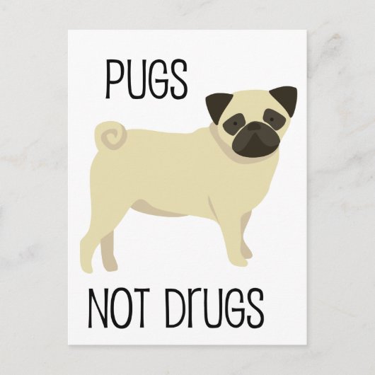 Pugs geen drugs briefkaart (Voorkant)