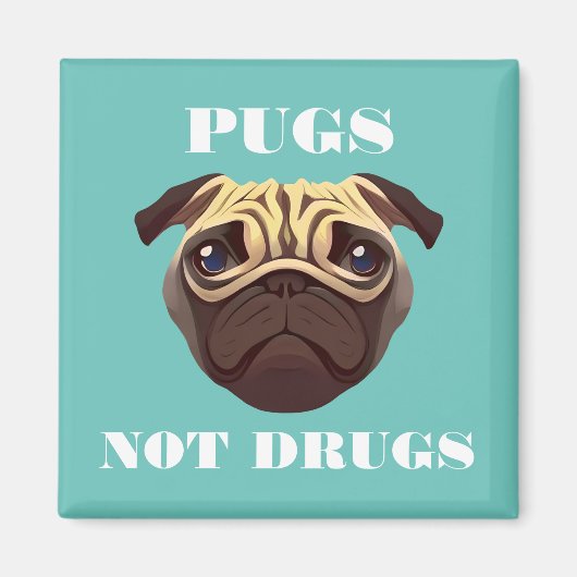 Pugs geen drugs magneet (Voorkant)
