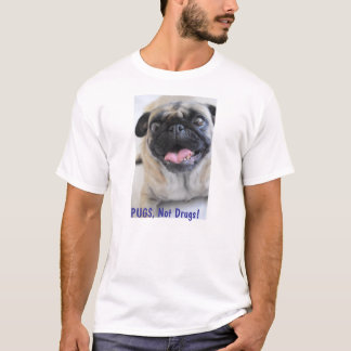 Pugs, geen drugs t-shirt