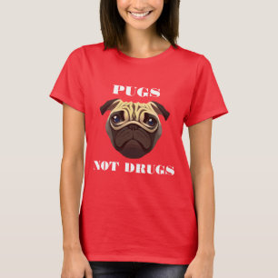 Pugs geen drugs t-shirt