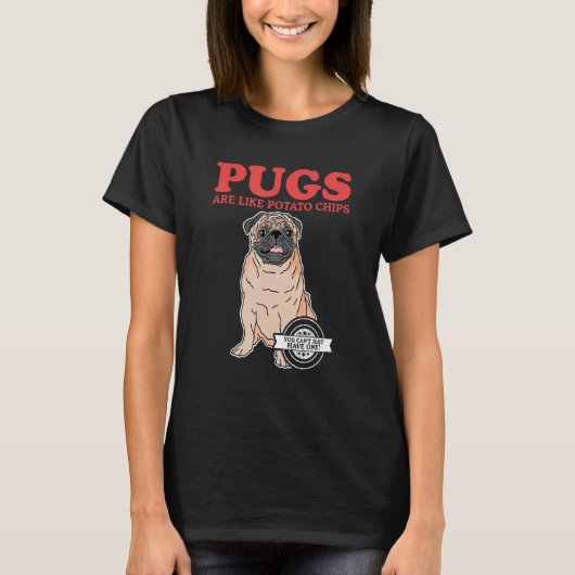 Pugs is net als Dog Owner Pug T-shirt (Voorkant)