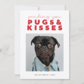 PUGS & KISSES Funny Pug Dog Kerstmis Feestdagenkaart (Voorkant)