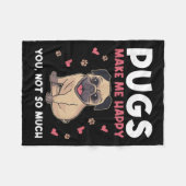 Pugs Make Me Happy You Not So Much Funny Pug Dog M Fleece Deken (Voorkant (Horizontaal))