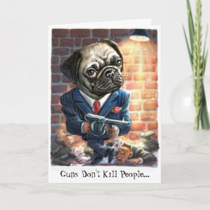 Pugs met Pistolen Wenskaart Kaart