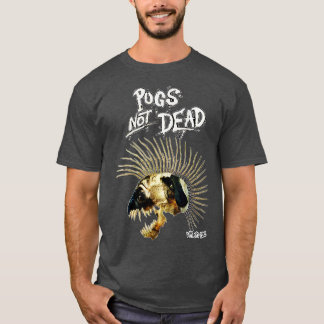 Pugs niet dood t-shirt