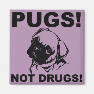 Pugs Niet Drugs Grappige Koelkastmagneet Refrigera Magneet