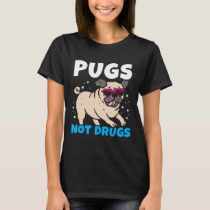 Pugs Niet Drugs Ik Schattigee Puppy Pug Lover T-shirt