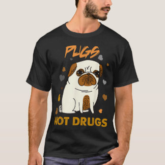 Pugs Niet Drugs Pug Liefhebber Hondeneigenaar Grap T-shirt