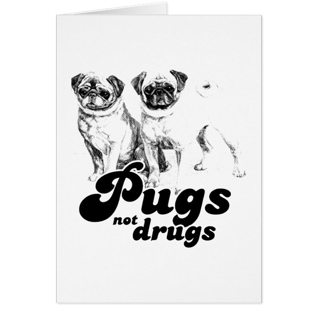 PUGS NOT DRUGS 2 (Voorkant)