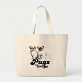 PUGS NOT DRUGS 2 GROTE TOTE BAG (Voorkant)
