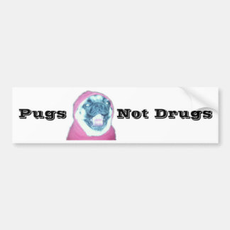 Pugs not Drugs Bumpersticker