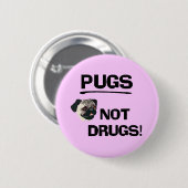 Pugs Not Drugs Button (Voorkant /achterkant)