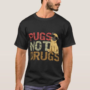 Pugs not Drugs Funny Pug Hondenliefhebber Gift T-shirt