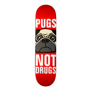 Pugs not Drugs Persoonlijk Skateboard