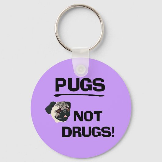 Pugs Not Drugs Sleutelhanger (Voorkant)