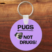 Pugs Not Drugs Sleutelhanger (Voorkant)