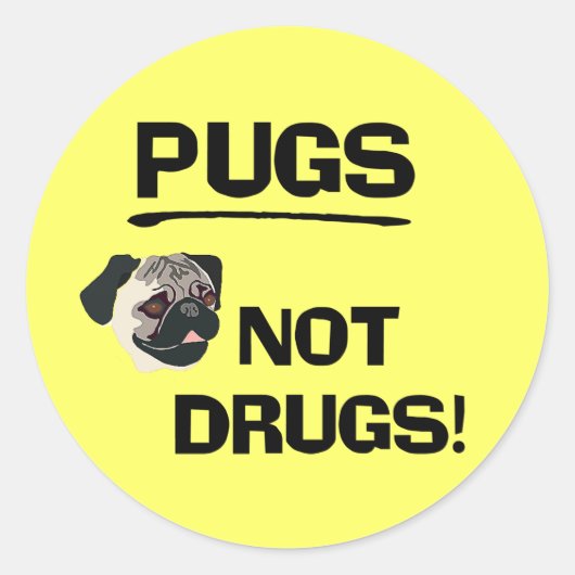 Pugs not Drugs Sticker (Voorkant)