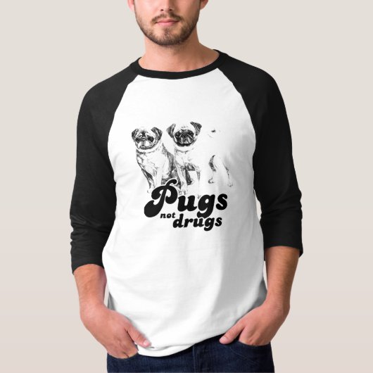 PUGS NOT DRUGS T-shirt (Voorkant)