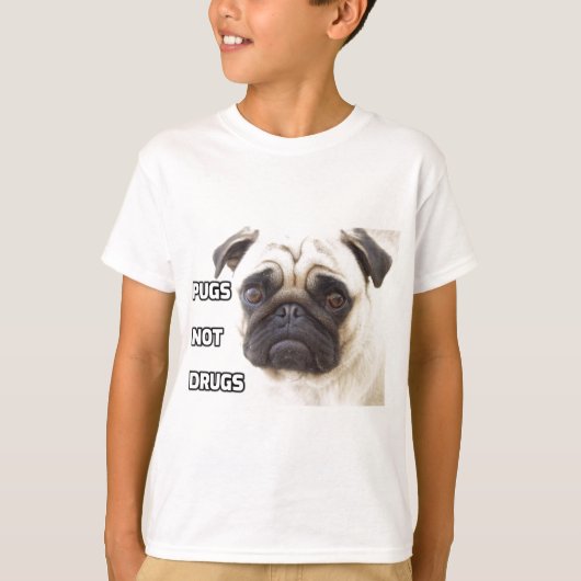 Pugs not Drugs T-shirt (Voorkant)