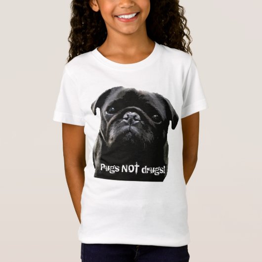 Pugs NOT drugs. T-shirt (Voorkant)