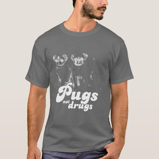 PUGS NOT DRUGS T-SHIRT (Voorkant)