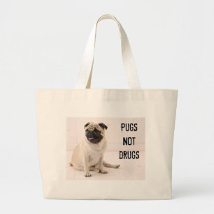 Pugs Not Drugs Tas