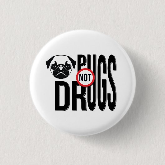 Pugs not Drugs Typography Graphics Ronde Button 3,2 Cm (Voorkant)