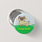 Pugs Rule! Knopen Ronde Button 3,2 Cm (Voorkant /achterkant)