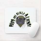 Pugs ZIJN ECHT ALIENS Muismat (Met muis)