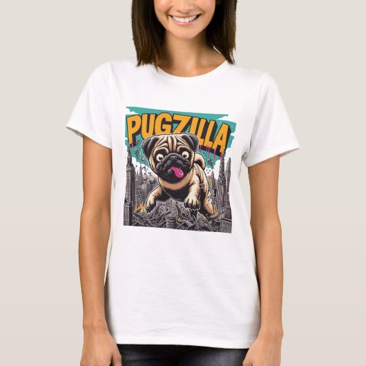 Pugzilla: The Snuggle Queen T-shirt (Voorkant)