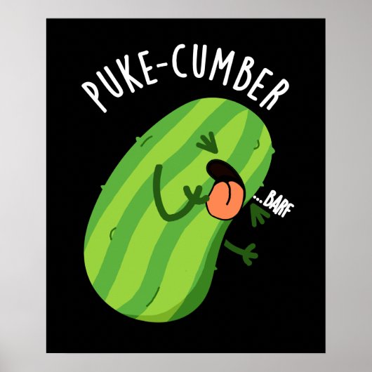 Puke-cumber Grappige Komkommer Pun Donker BG Poster (Voorkant)