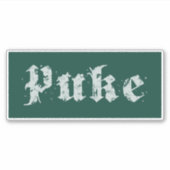 Puke Gothic , onderdrukt (donkergroen) Sticker (Voorkant)