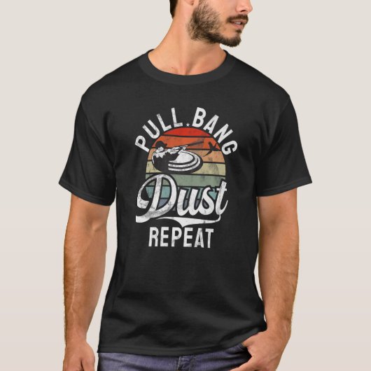Pull Bang Dust Herhaal sportschoten & cacheproblem T-shirt (Voorkant)