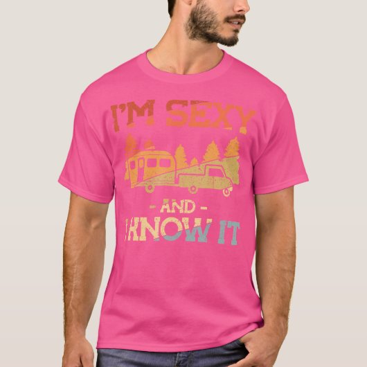 Pull Caravan Im Sexy en ik weet dat het kamperen T-shirt (Voorkant)