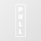Pull Deur Bord, Raamsticker (Vel)