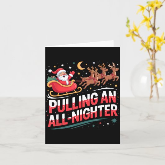 Pulling An All-nighter Funny Christmas Santa Sleig Kaart (Gele Bloem)