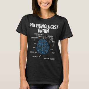 Pulmonoloog Brain Pulmonology Technicus T-shirt