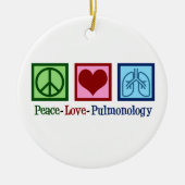 Pulmonoloog Peace Love Pulmonology Kerstmis Keramisch Ornament (Voorkant)