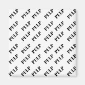 Pulp Magneet (Voorkant)