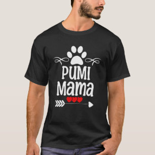 Pumi Mama voor Pumi Lover voor Moederdag Kerstmis T-shirt