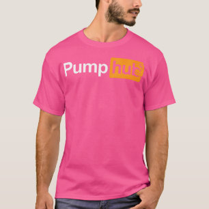 Pump Hub Grappig Bodybuilding Gewichtheffen Ontwer T-shirt