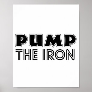 Pump The Iron Pump Cover Gym Workout Poster