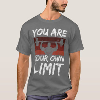 Pumping Strength Sports Say Your Limit Mindset fun T-shirt