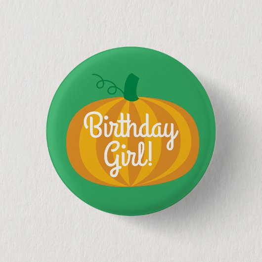 Pumpkin Birthday Girl Button Badge Pin (Voorkant)